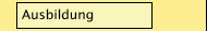 Ausbildung